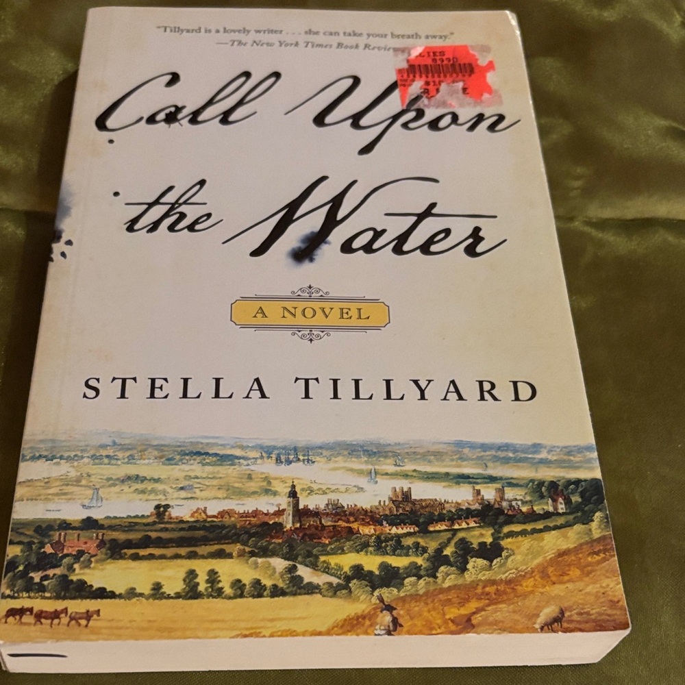 Call Upon the Water by Stella Tillyard a historical novel